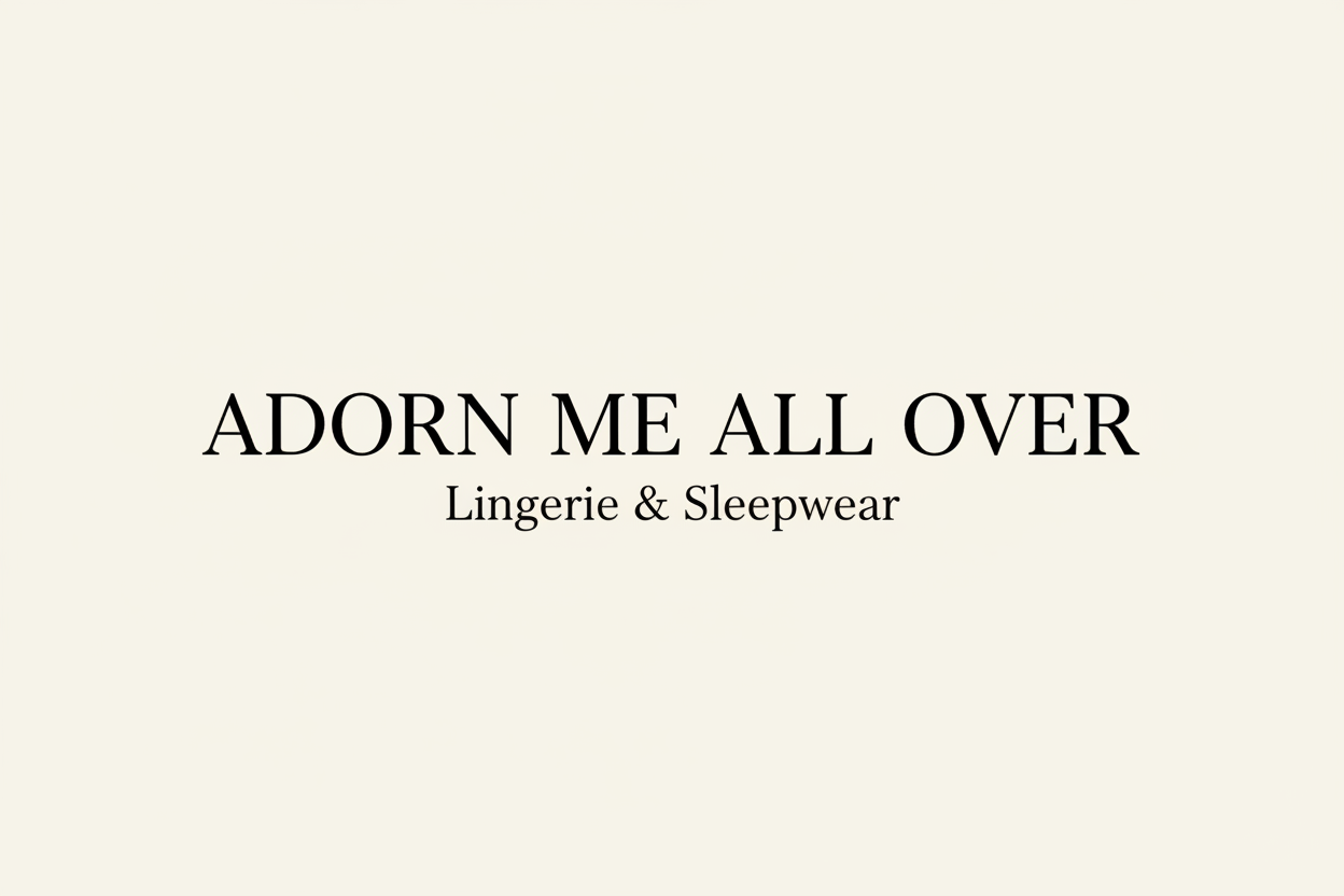 Adorn Me All Over